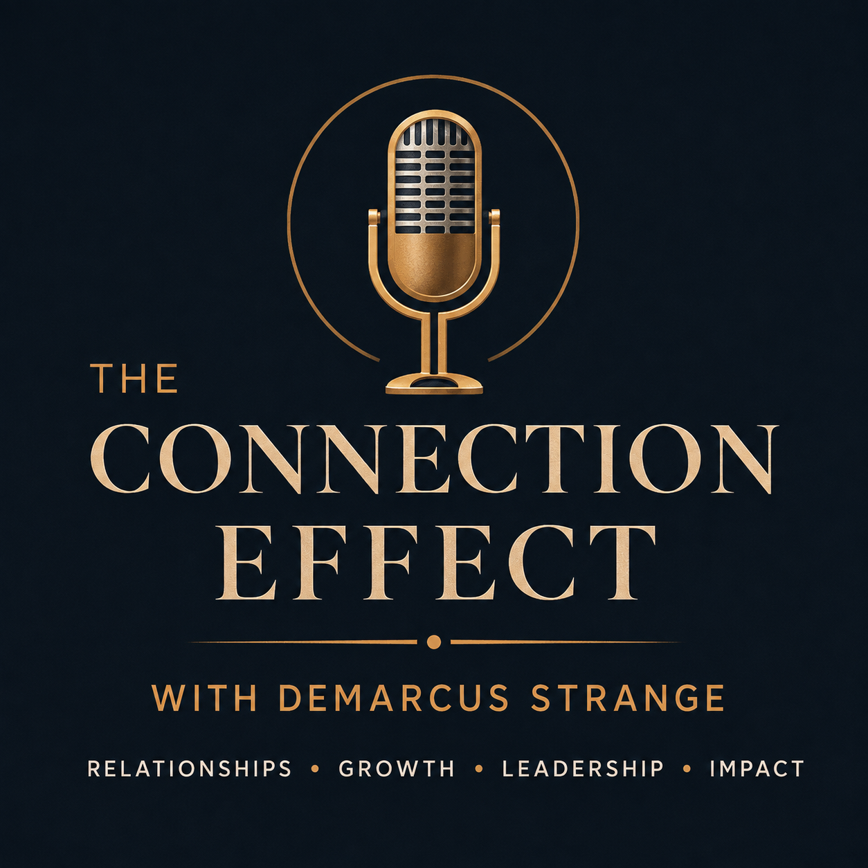 The Connection Effect with DeMarcus Strange podcast cover
